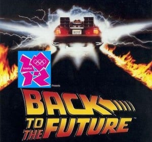 london 2012 back to the future