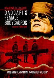 Qaddafi’s Female Bodyguards (2012)