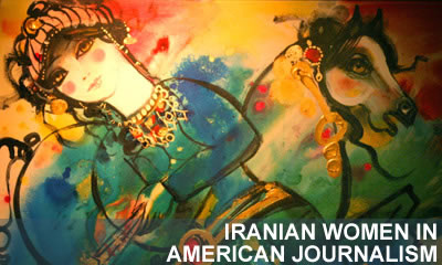 The Iranian Women in American Journalism Project (IWAJ)