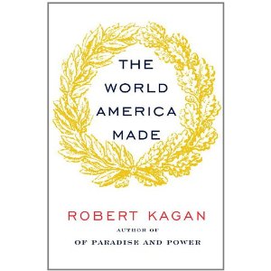 Robert Kagan: The World America Made Video