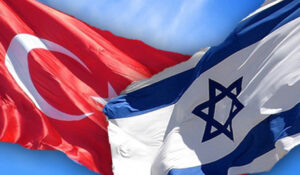 Developments Suggest Turkey May Realign With Israel