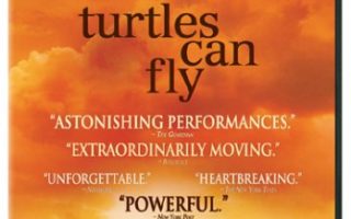 Turtles Can Fly (2005)