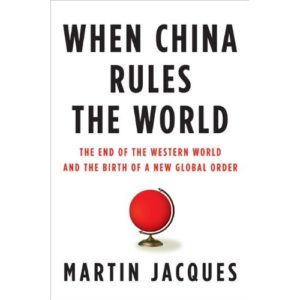 Reading List: 'When China Rules the World'