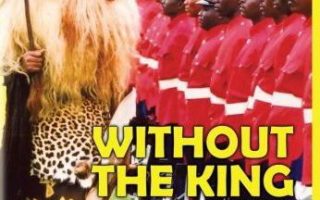 Without the King (2008)